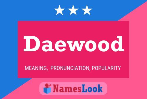 Постер имени Daewood