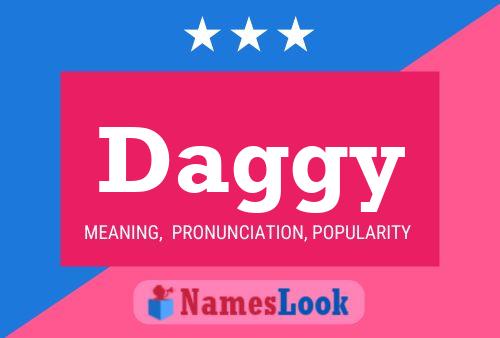 Постер имени Daggy