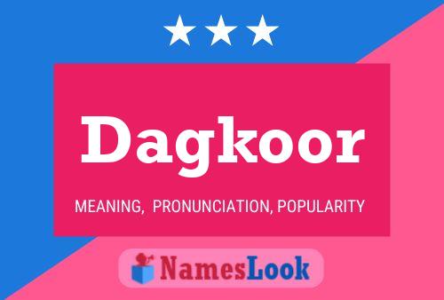 Постер имени Dagkoor