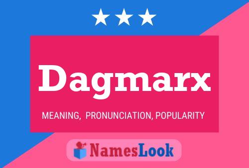 Постер имени Dagmarx