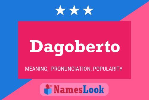 Постер имени Dagoberto