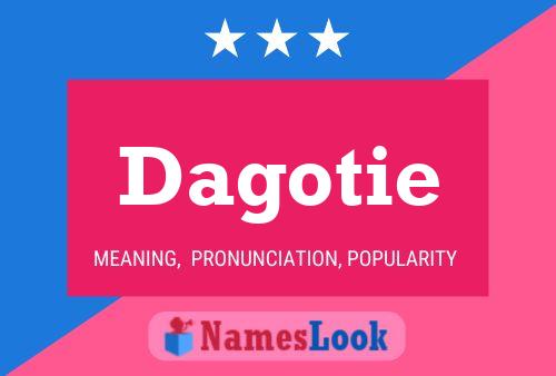 Постер имени Dagotie