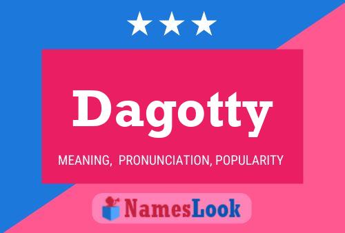 Постер имени Dagotty