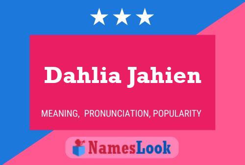 Постер имени Dahlia Jahien