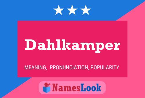 Постер имени Dahlkamper