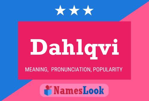 Постер имени Dahlqvi