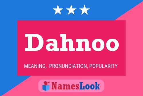 Постер имени Dahnoo