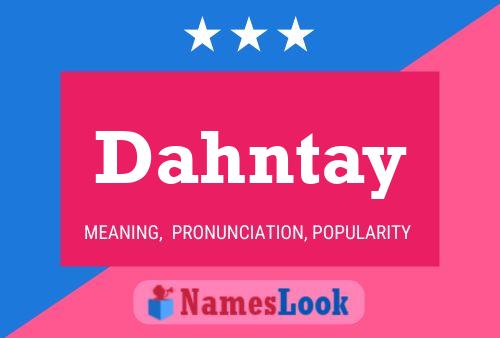 Постер имени Dahntay