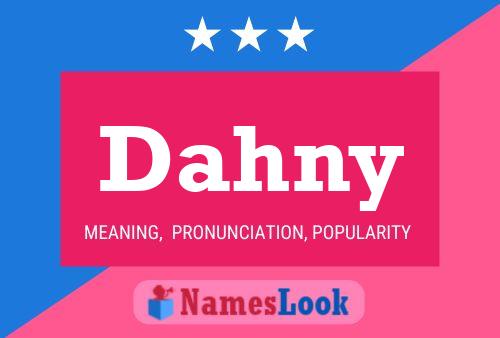 Постер имени Dahny