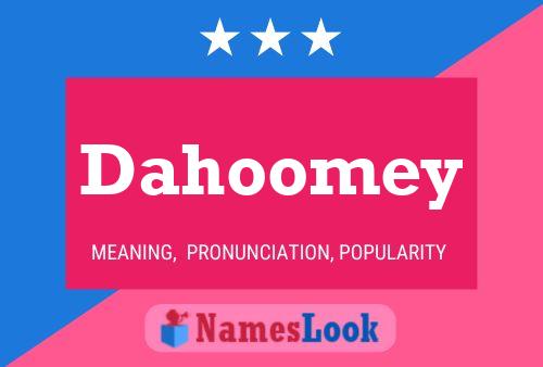 Постер имени Dahoomey