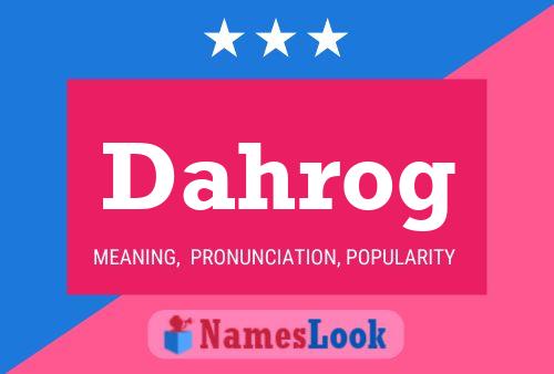 Постер имени Dahrog