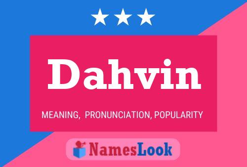 Постер имени Dahvin