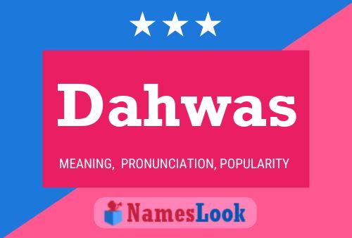 Постер имени Dahwas