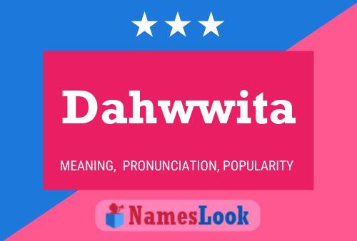 Постер имени Dahwwita