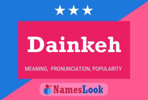 Постер имени Dainkeh