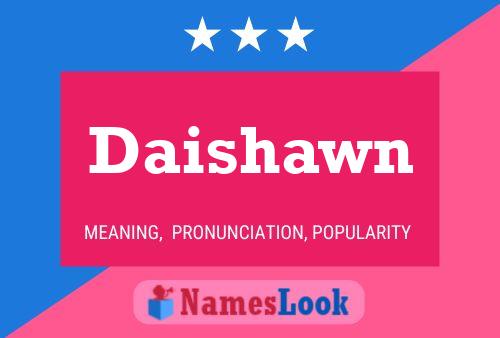 Постер имени Daishawn