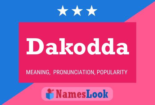 Постер имени Dakodda