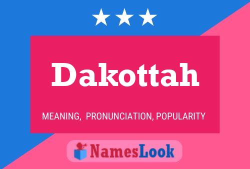 Постер имени Dakottah