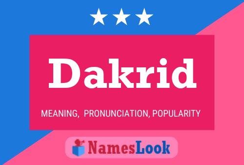 Постер имени Dakrid