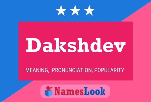 Постер имени Dakshdev