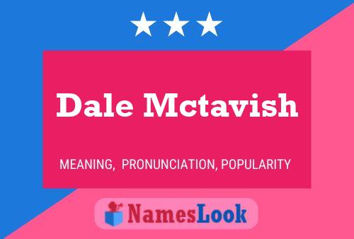 Постер имени Dale Mctavish