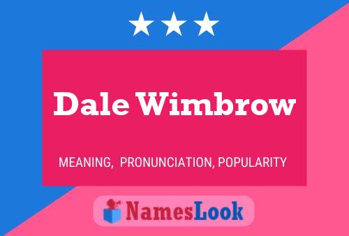 Постер имени Dale Wimbrow