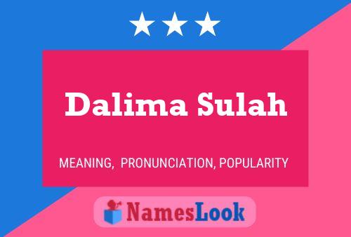 Постер имени Dalima Sulah