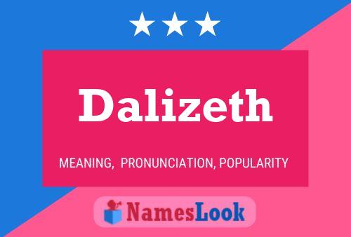 Постер имени Dalizeth