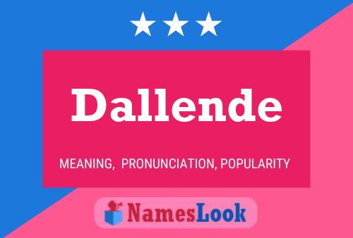 Постер имени Dallende