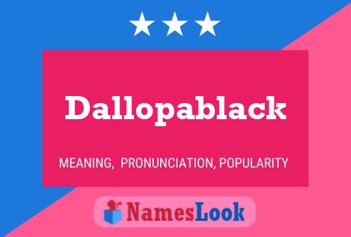 Постер имени Dallopablack