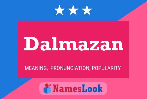 Постер имени Dalmazan