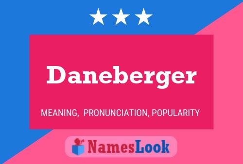 Постер имени Daneberger