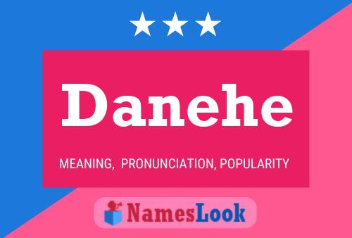 Постер имени Danehe