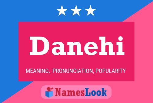 Постер имени Danehi