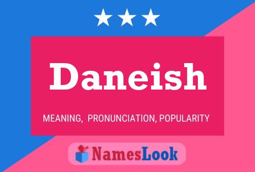 Постер имени Daneish