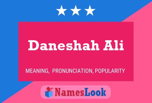 Постер имени Daneshah Ali