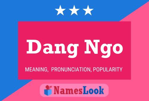 Постер имени Dang Ngo