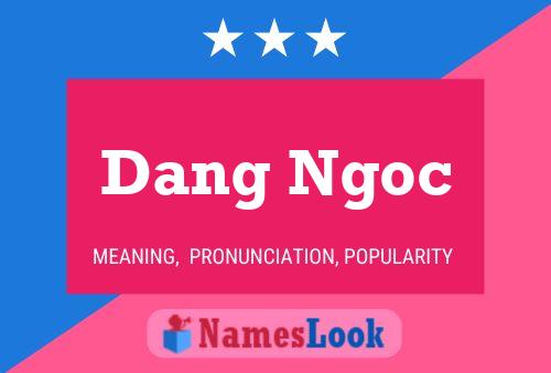 Постер имени Dang Ngoc