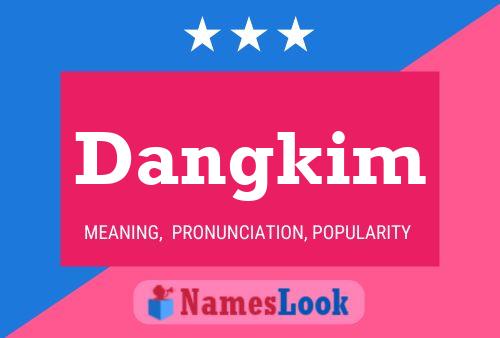 Постер имени Dangkim