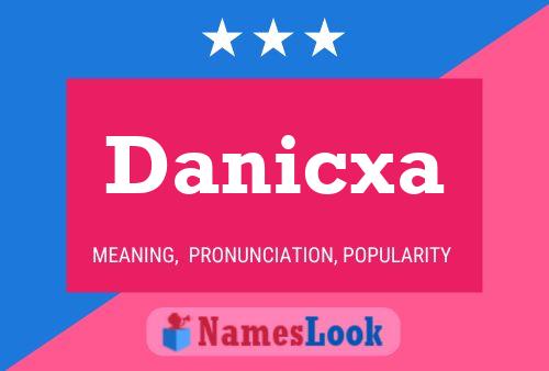 Постер имени Danicxa