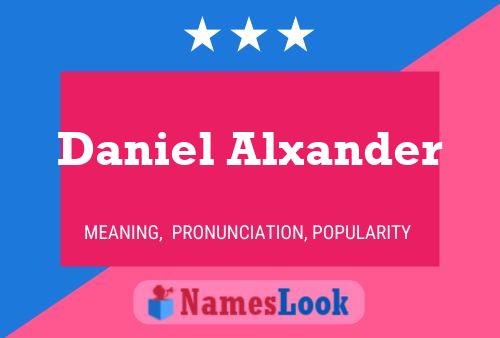 Постер имени Daniel Alxander