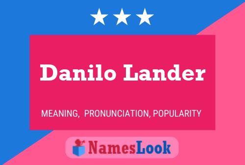 Постер имени Danilo Lander