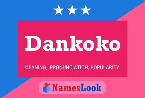 Постер имени Dankoko