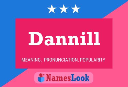 Постер имени Dannill