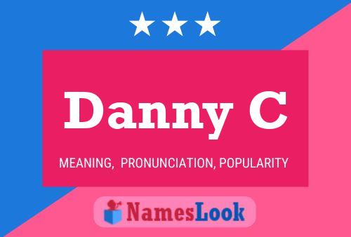 Постер имени Danny C