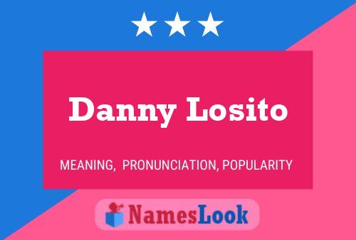 Постер имени Danny Losito