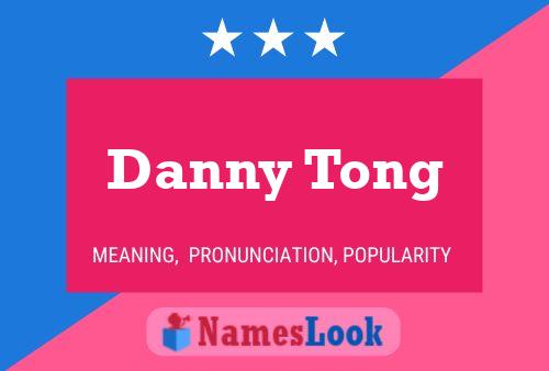 Постер имени Danny Tong