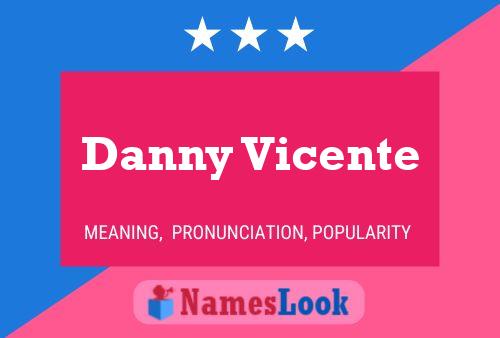 Постер имени Danny Vicente