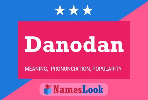 Постер имени Danodan