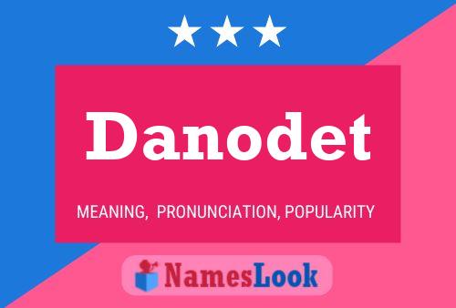 Постер имени Danodet